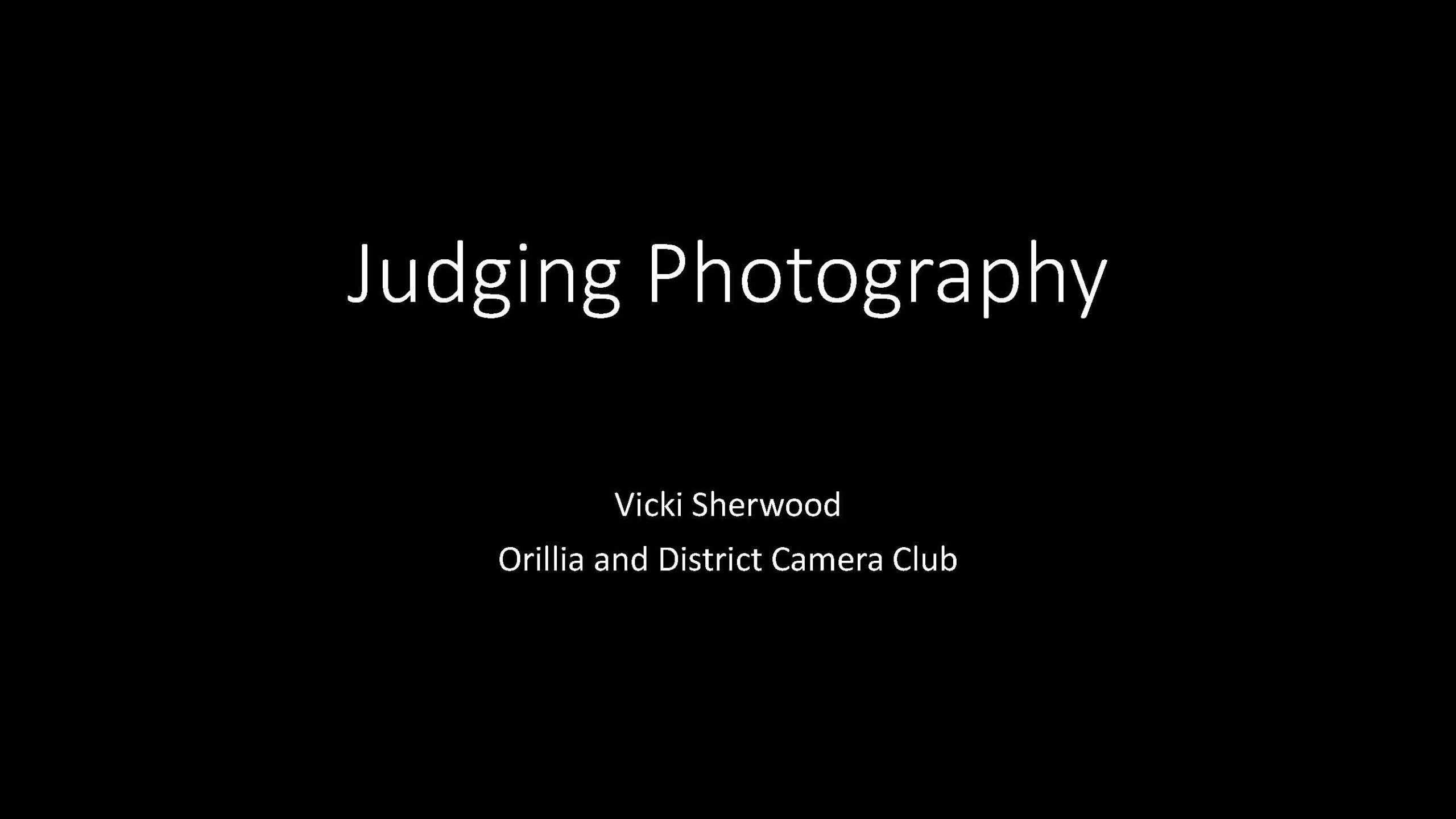 Judging Photography by Vicki Sherwood