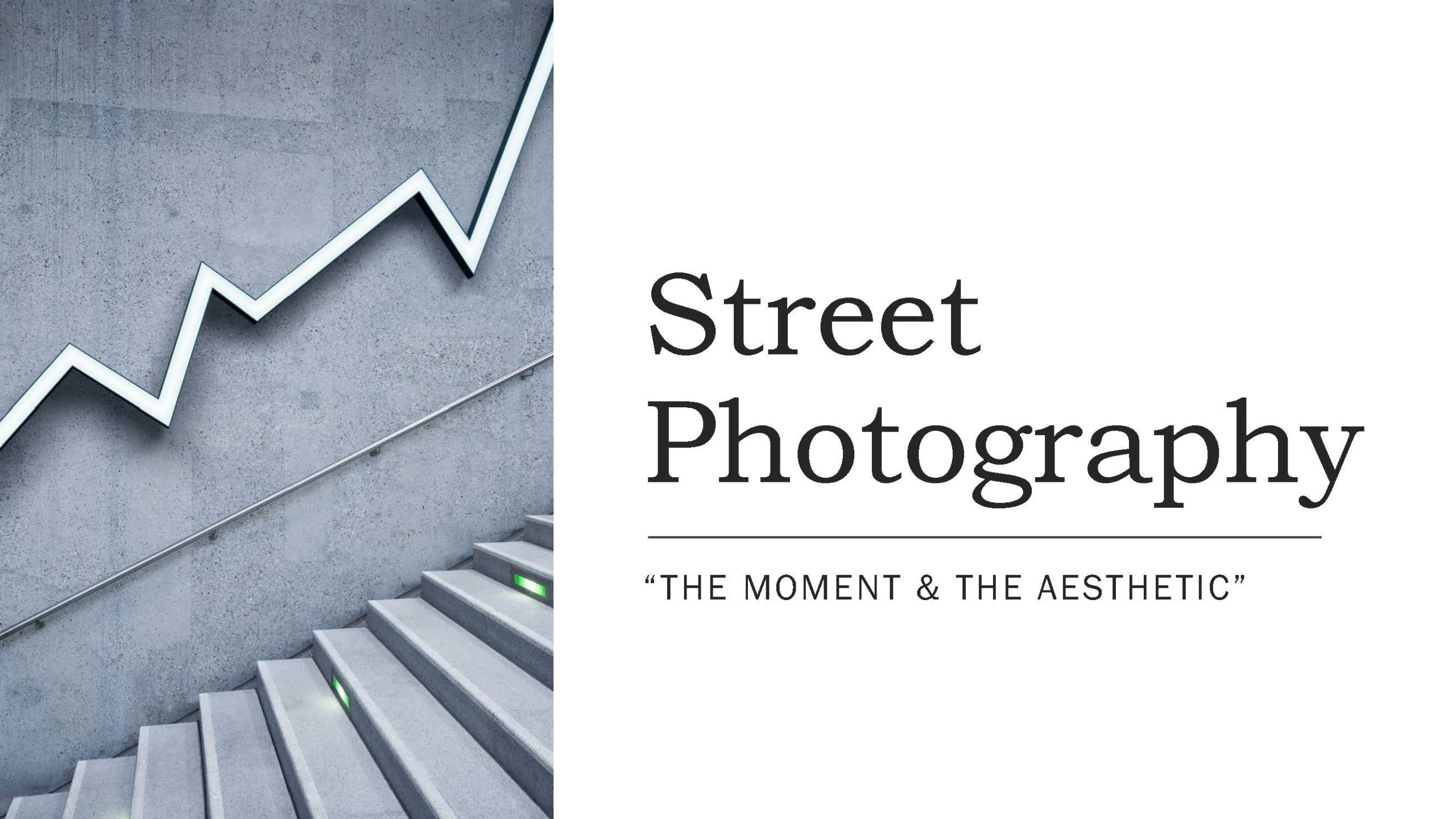 Presentation – Street Photography